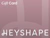 Carte cadeau HEYSHAPE