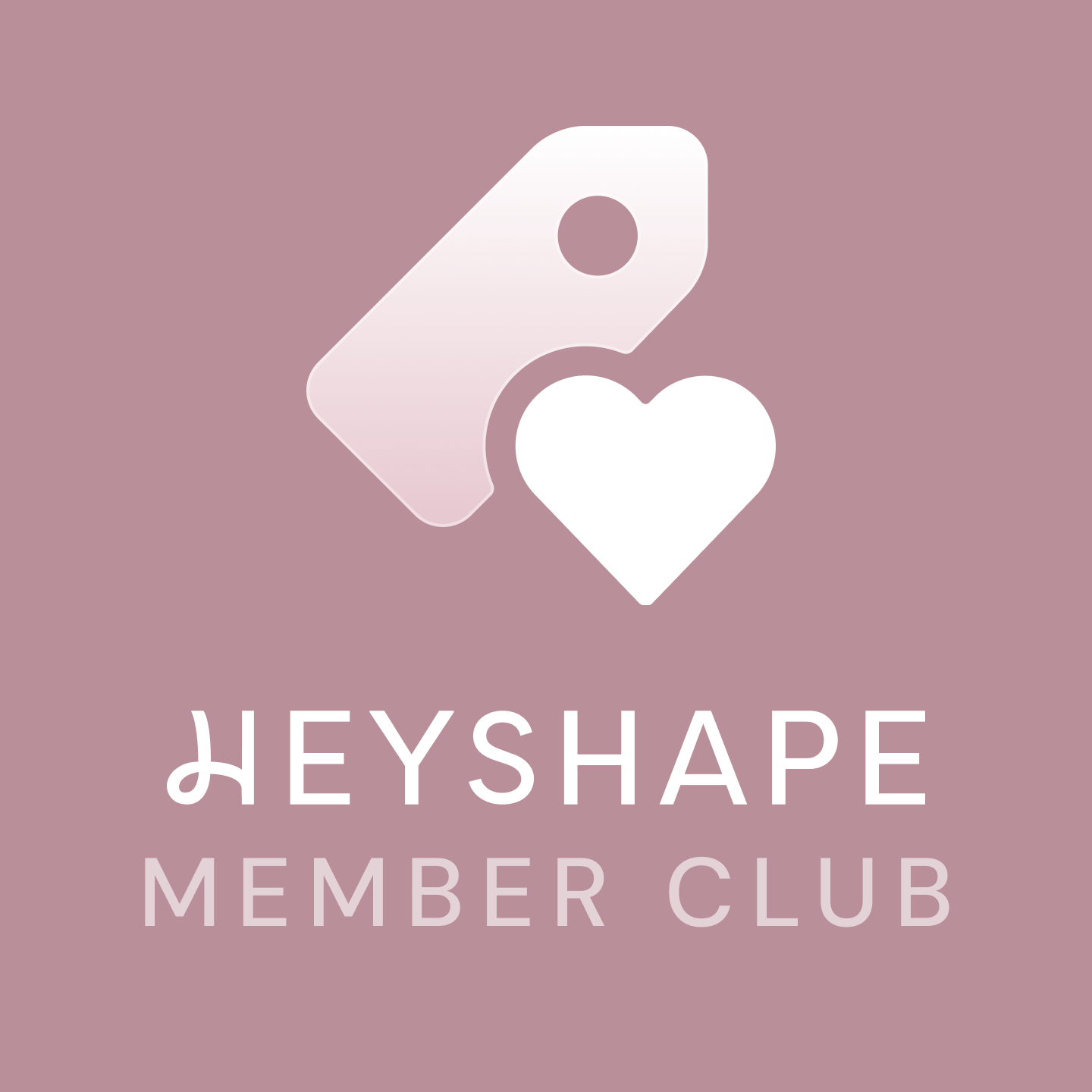 HEYSHAPE Members Club - HeyShape